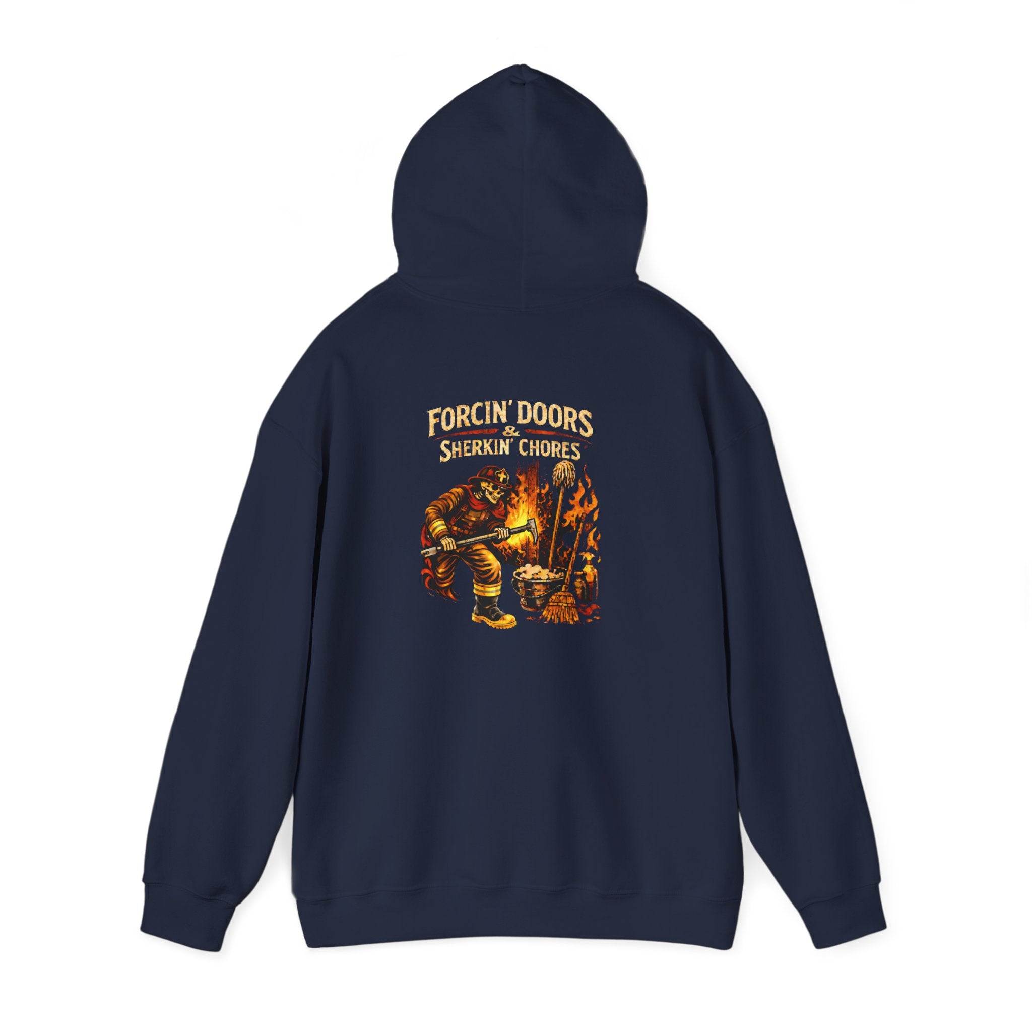 Forged in Fire Hoodie - Forcin' Doors and Sherkin' Chores