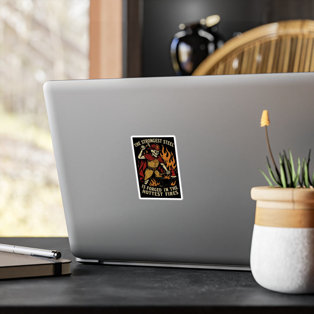 Firefighter Skeleton Forge Sticker — "The Strongest Steel Is Forged in the Hottest Fires" Vinyl Decal