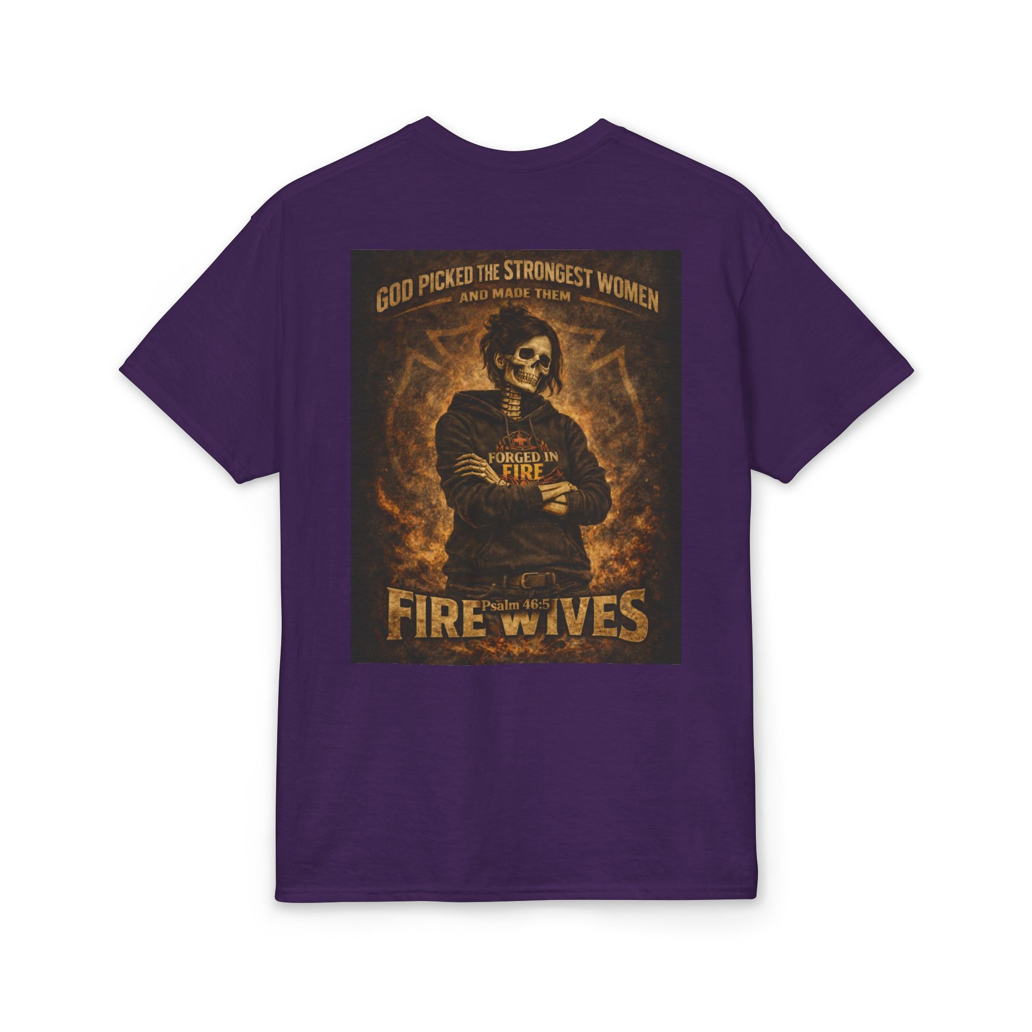 Fire Wife T-Shirt — "God Picked the Strongest Women" Firefighter Wife Gift