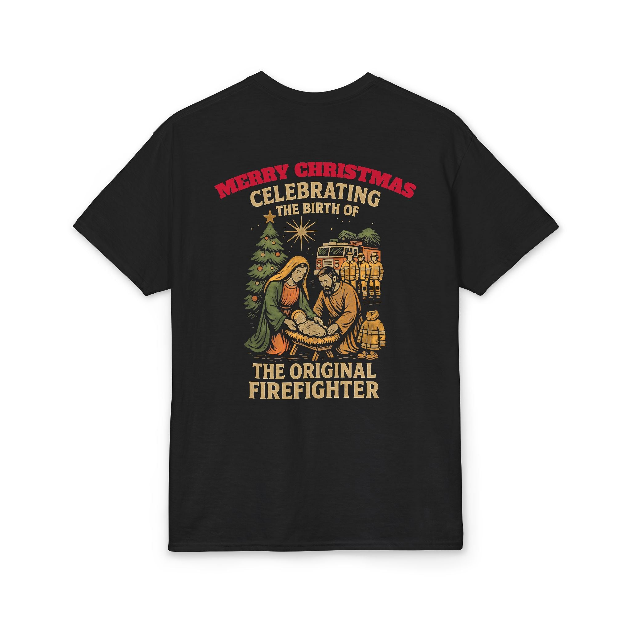Merry Christmas Nativity Firefighter T-Shirt – “The Original Firefighter” Holiday Tee
