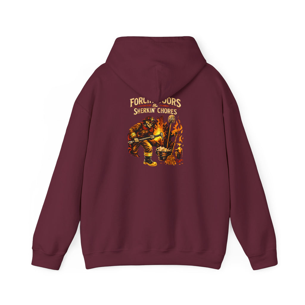 Forged in Fire Hoodie - Forcin' Doors and Sherkin' Chores