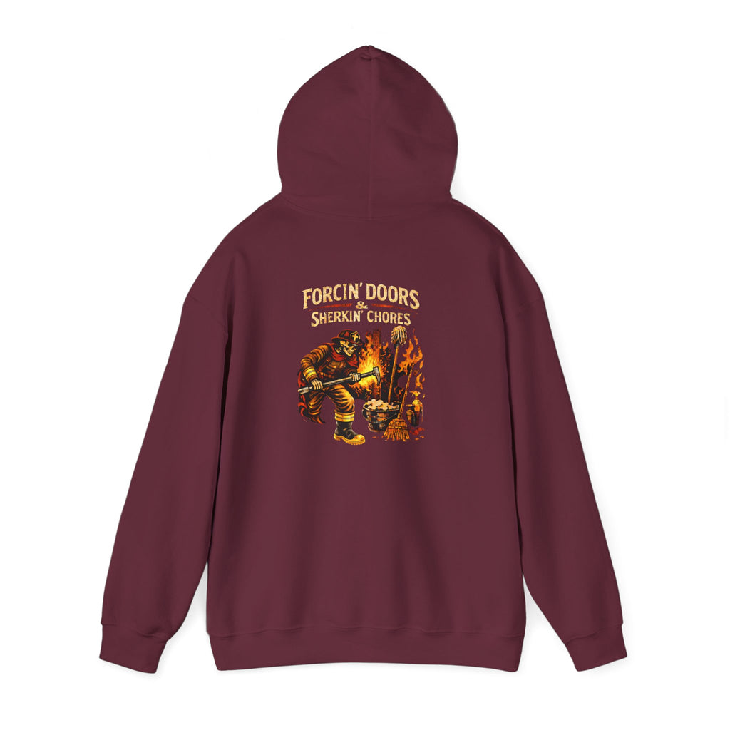 Forged in Fire Hoodie - Forcin' Doors and Sherkin' Chores